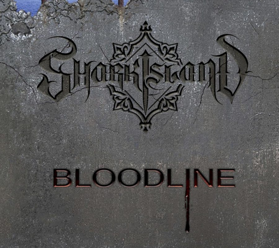 SHARK ISLAND –  “Bloodline” album is due out via Manifest Music on February 14, 2020 #sharkisland