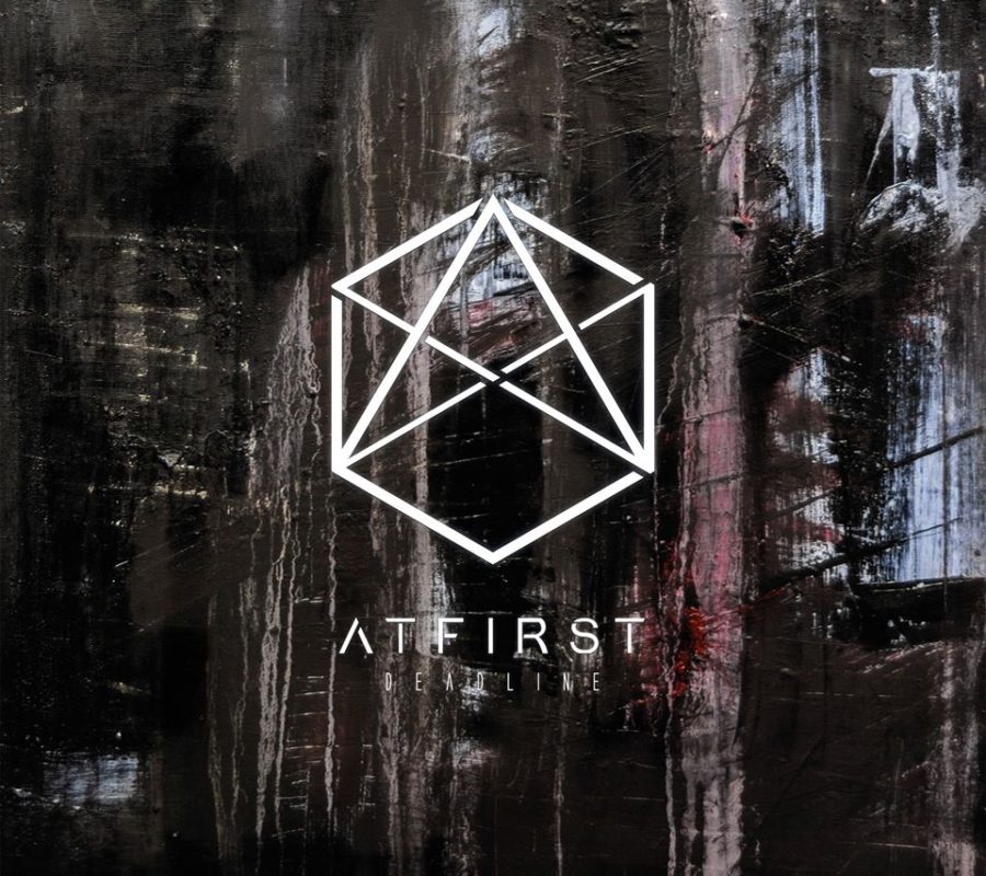 AT FIRST – On January 31, 2020 their first full will be released, called “Deadline” #atfirst