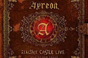 AYREON – To Release “Electric Castle” Live and Other Tales on April 10, 2020 via Music Theories Recordings / Mascot Label Group #ayreon