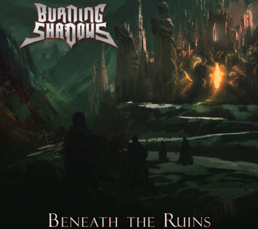 BURNING SHADOWS – “Beneath the Ruins EP”  is out now via Rafchild Records #burningshadows