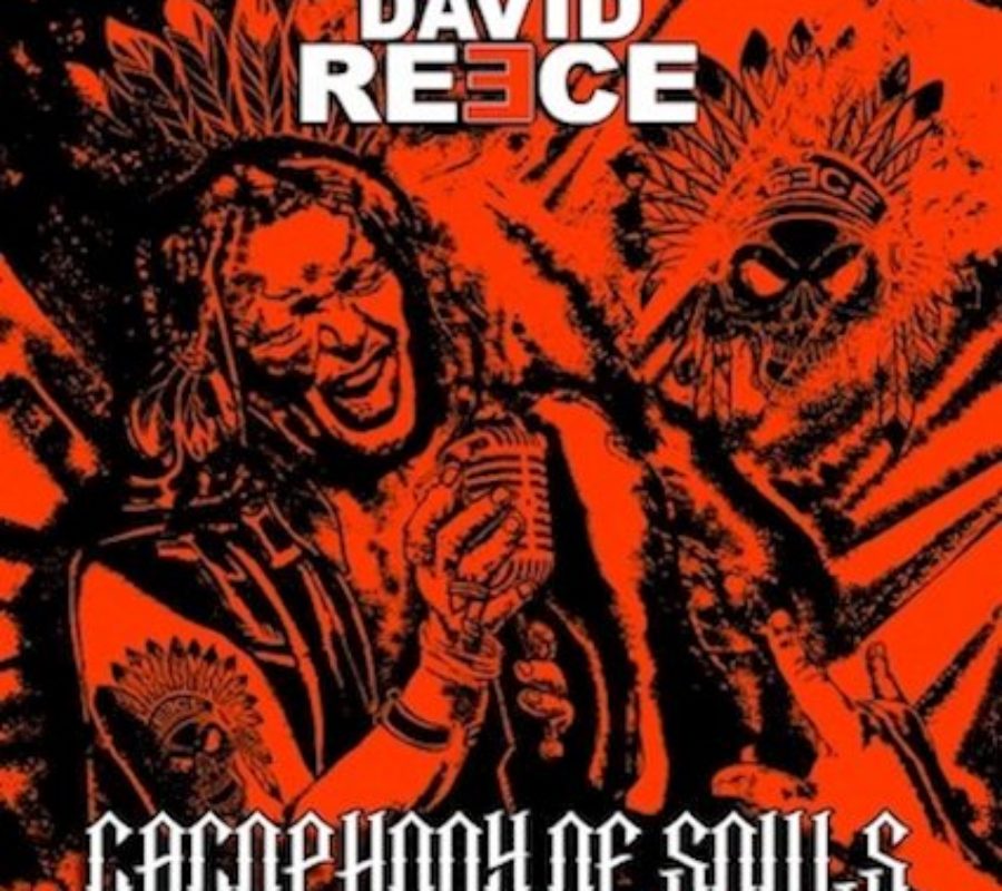DAVID REECE ( ex Accept, ex Bangalore Choir, ex Saint and Sinners, ex Bonfire & more) – to release the album “Cacophony of Souls” via El Puerto Records on March 13, 2020 #davidreece