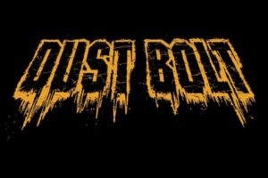 DUST BOLT – Reborn in 2020 – New Video and Tour #dustbolt
