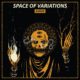 SPACE OF VARIATIONS – Signs with Napalm Records #spaceofvariations