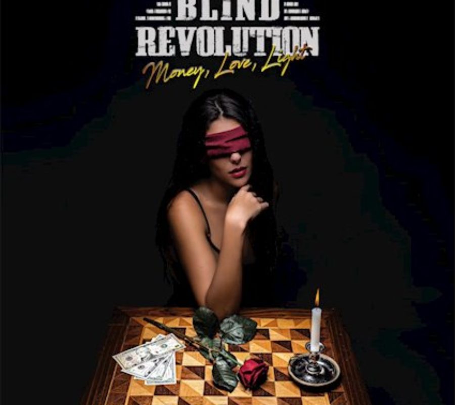 BLIND REVOLUTION –  “Money, Love, Light” album out via ROAR! Rock Of Angels Records today, February 7, 2020 #blindrevolution