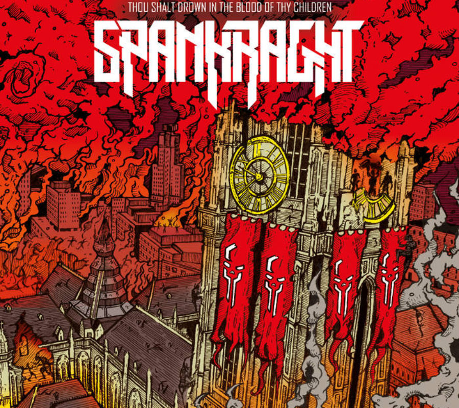 SPANKRAGHT – will release their the first full length album called “Thou Shalt Drown In The Blood Of Thy Children” On February 21, 2020 #spankraght