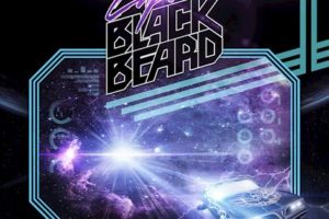 CAPTAIN BLACK BEARD – set to release their album “Sonic Forces” via  AOR Heaven on April 24, 2020 #captainblackbeard