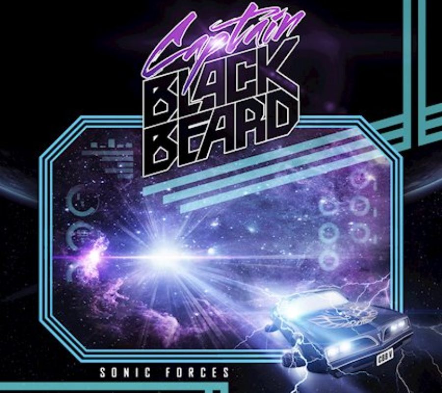 CAPTAIN BLACK BEARD – set to release their album “Sonic Forces” via  AOR Heaven on April 24, 2020 #captainblackbeard