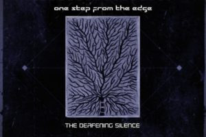 ONE STEP FROM THE EDGE – their second album  “The Deafening Silence” is out now #onestepfromtheedge