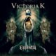 VICTORIA K – New Video “Matrix” + Out Now New Album “Essentia” via Rockshots Records #victoriak