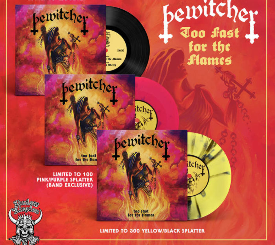 BEWITCHER – check out their single “Too Fast For The Flame” now on limited edition splattered vinyl #bewitcher