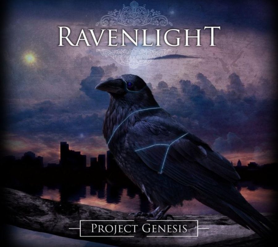 RAVENLIGHT – announce release details for “Project Genesis” #ravenlight