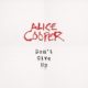 ALICE COOPER – Drops Video For New Single “Don’t Give Up” — WATCH + LISTEN! #alicecooper
