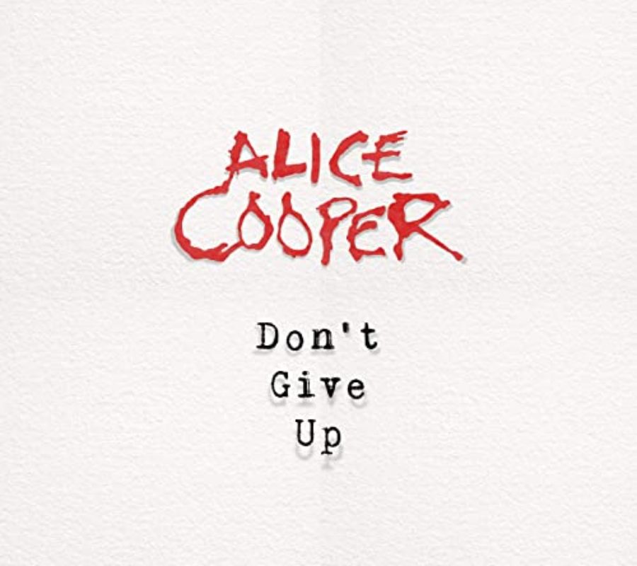 ALICE COOPER – Drops Video For New Single “Don’t Give Up” — WATCH + LISTEN! #alicecooper