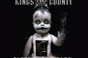KINGS COUNTY – Release New Single “Bleed These Tears” #kingscounty