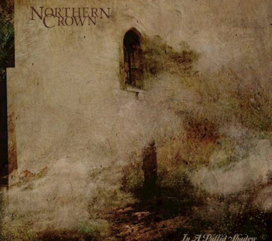 NORTHERN CROWN – to Release ‘In A Pallid Shadow’ on July 3, 2020 #northerncrown