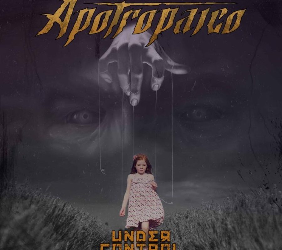 APOTROPAICO –  their album “Under Control” is out now via Demons Records   #Apotropaico