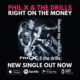 PHIL X & THE DRILLS –  Release New Single “Right On The Money” via Golden Robot Records #philx