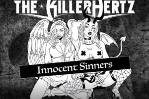 THE KILLER HERTZ – their EP “Innocent Sinners” via Noise Gate Records is out NOW  #thekillerhertz