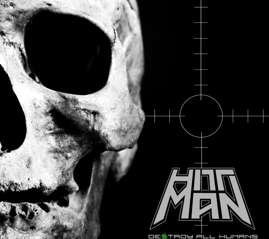 HITTMAN – “Destroy All Humans” album to be released via No Remorse Records on September 25, 2020 #hittman