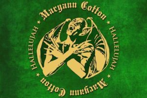 MARYANN COTTON – new album “Hallelujah” out now via  El Puerto Records #maryanncotton