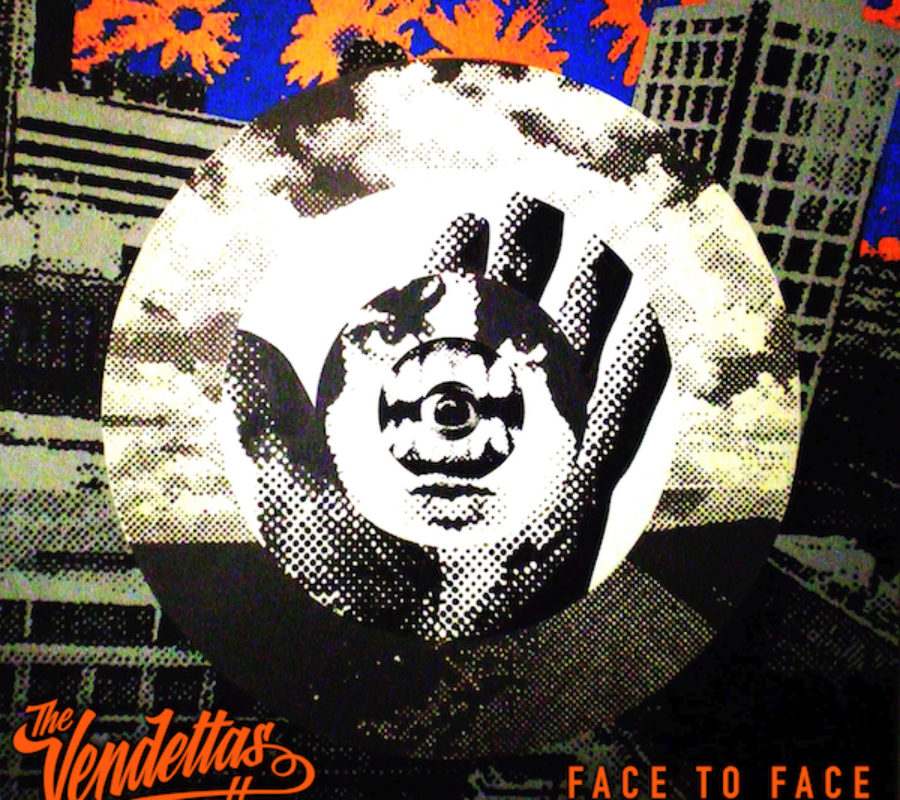 THE VENDETTAS – Release New Single & Lyric Video “Face To Face” via Golden Robot Records #thevendettas