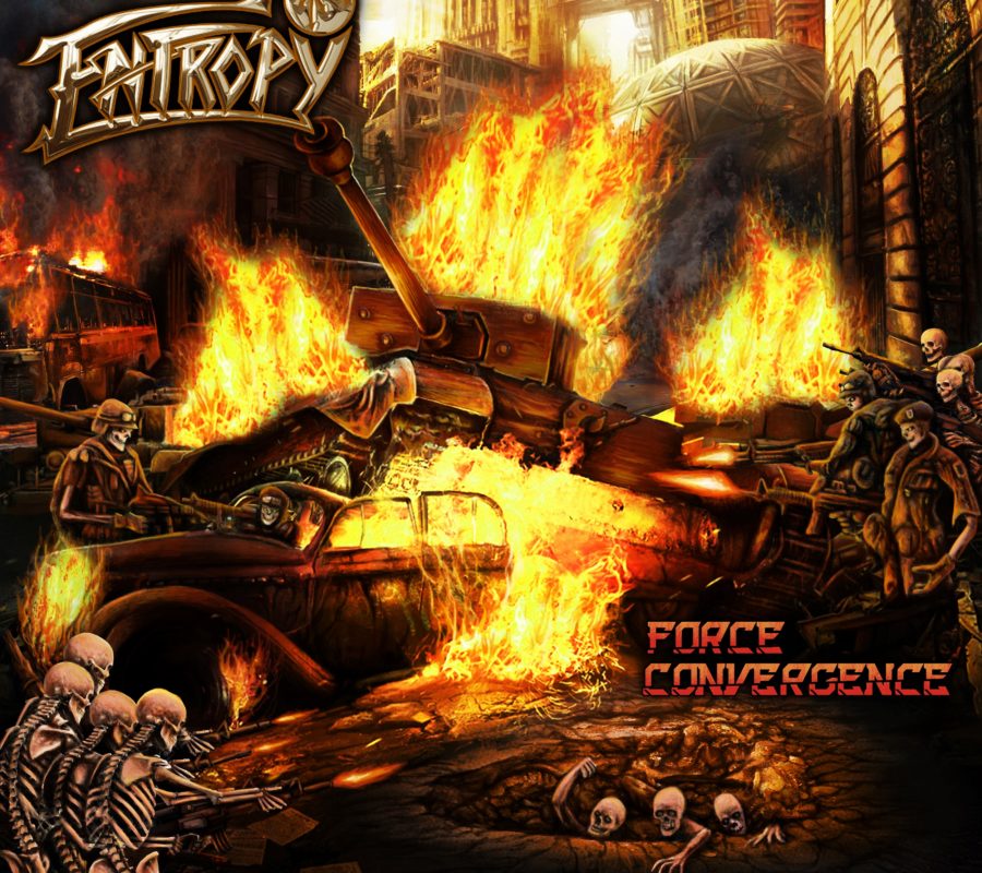 ENTROPY – Unleash New Album “Force Convergence” + New Lyric Video “Ripzone” #entropy