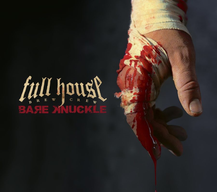 FULL HOUSE BREW CREW – to release “Bare Knuckle” album via ROAR! Rock Of Angels Records  November 27, 2020 #fhbc #fullhousebrewcrew