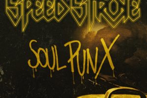 SPEED STROKE – “Soul Punx”, second single taken from “Scene Of The Crime”, new studio album (album due out November 6, 2020) #speedstroke