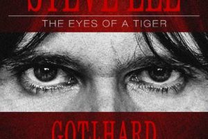 GOTTHARD – Tribute-Album: STEVE LEE – THE EYES OF A TIGER: IN MEMORY OF OUR UNFORGOTTEN FRIEND! will be released this Friday – in a few days it will be the tenth anniversary of Steve Lee’s accidental death #gotthard #stevelee