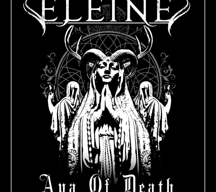 ELEINE – release new single/video for the song “Ava Of Death” from the bands 3rd full-length album “Dancing In Hell” due out November 27, 2020, via Black Lodge Records #eleine