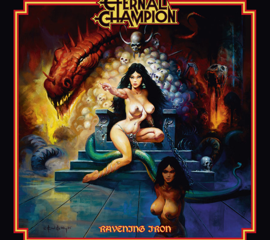 ETERNAL CHAMPION – to release the album”Ravening Iron” via No Remorse Records on November 11, 2020 #eternalchampion