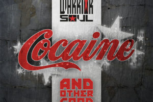 WARRIOR SOUL – Set to release “Cocaine and Other Good Stuff” Covers Album In November #warriorsoul