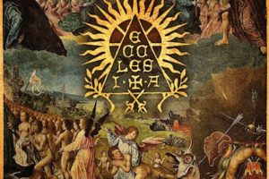 ECCLESIA –  “De Ecclesiæ Universalis” album is out now via Aural Music #Ecclesia