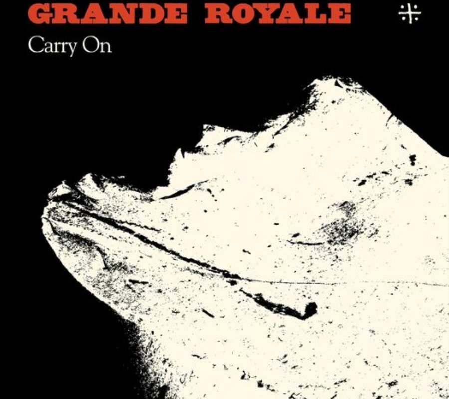 GRANDE ROYALE –  On March 26, 2021, the band will release their 5th studio album “Carry On” via The Sign Records, hear the title track NOW #granderoyale #carryon