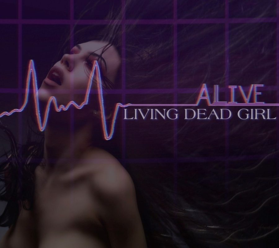 LIVING DEAD GIRL – Unveils New Single, “Alive” #livingdeadgirl