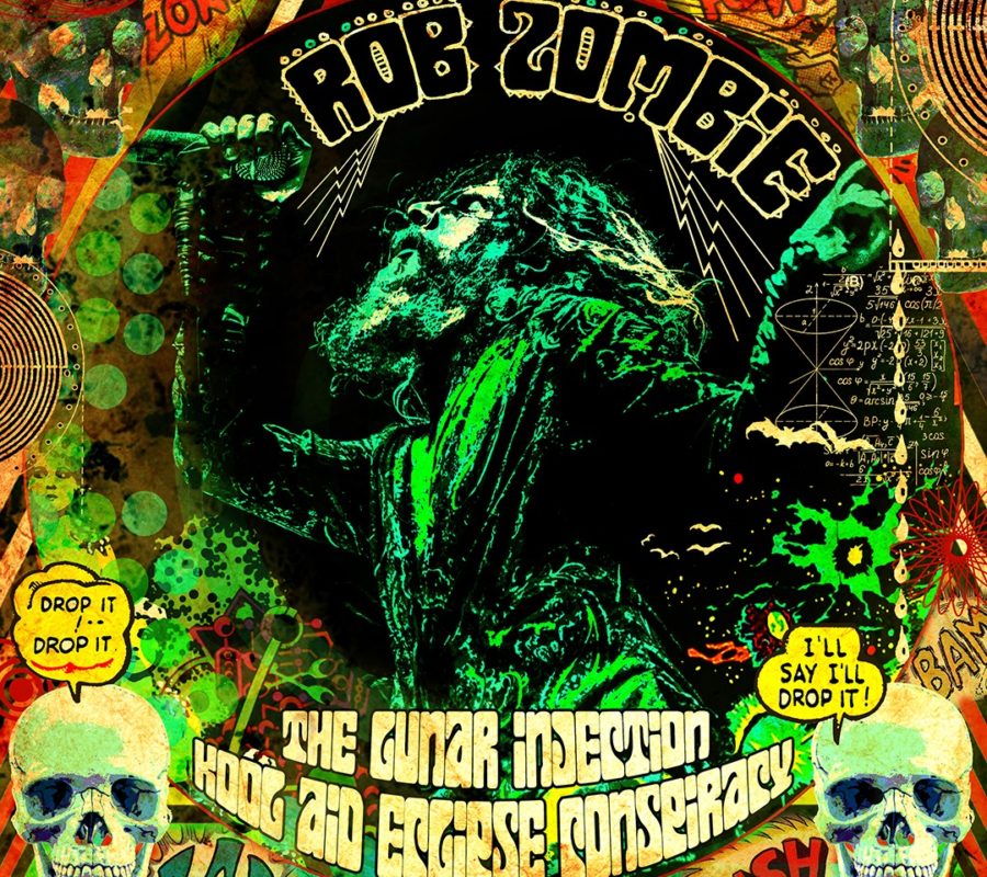 ROB ZOMBIE – announces his seventh studio album “The Lunar Injection Kool Aid Eclipse Conspiracy” to be released on  March 12, 2021 #robzombie