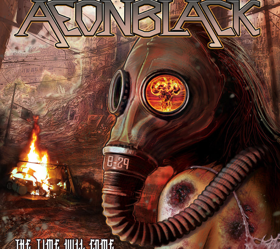 AEONBLACK – set to release new album “The Time Will Come” on February 26, 2021 via MDD Records #aeonblack