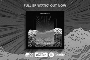 CANYON – ready to unleash their EP “Static” on May 21, 2021 #canyon