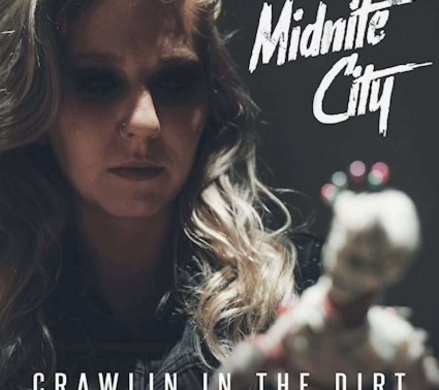 MIDNITE CITY – Release a new single/video “Crawlin’ In The Dirt” from their highly anticipated third album “Itch You Can’t Scratch” due out May 28, 2021 via label Roulette Media #midnitecity