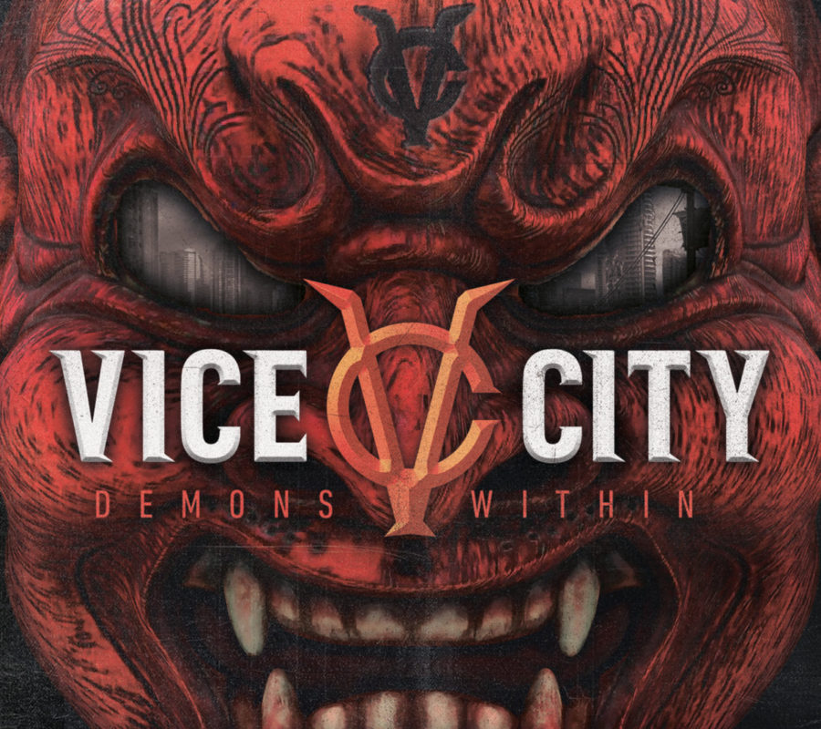 VICE CITY – release their new EP “Demons Within” via Demons Records #vicecity