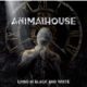 ANIMAL HOUSE –  release new single/video “Need to be me”, The album “LIVING IN BLACK AND WHITE” is scheduled for release in Spring 2021 #animalhouse