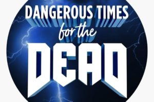 DANGEROUS TIMES FOR THE DEAD – release new official music video for “Queen of the Night” #dangeroustimesforthedead