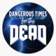 DANGEROUS TIMES FOR THE DEAD – release new official music video for “Queen of the Night” #dangeroustimesforthedead