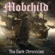 MOBCHILD – reunited in 2017 and now their 6-song EP, “The Dark Chronicles” is out on CD #mobchild