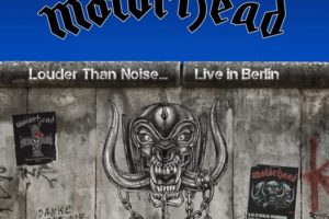 MOTÖRHEAD – Live album/DVD “Louder Than Noise… Live in Berlin” is out NOW via Silver Lining Music / Motörhead Music #motorhead #lemmy