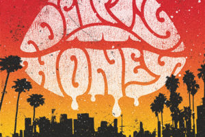 DIRTY HONEY (Hard Rock) – new single and video “California Dreamin'” is available on all streaming and digital platforms ,  DIRTY HONEY LP COMING APRIL 23, 2021 #dirtyhoney