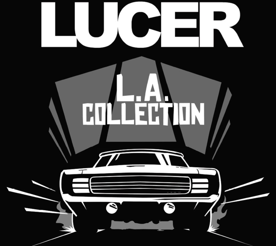 LUCER (Hard Rock – Denmark)  – will release “L.A. Collection” (album) via Mighty Music on June 11, 2021 #lucer