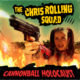 THE CHRIS ROLLING SQUAD (Turbo Rock ‘N’ Roll) –  just released their 2nd album “Cannonball Holocaust” via Cimex Records & Tvåtakt Records #TheChrisRollingSquad
