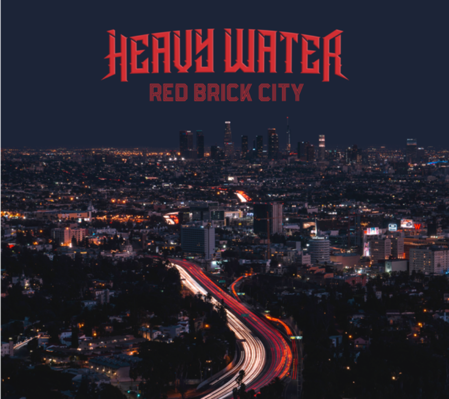 HEAVY WATER (Project of SAXON’s Biff Byford & his son Seb Byford) – Set to release their debut album “RED BRICK CITY” on July 23, 2021 – new single/video available now #heavywater