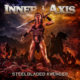 INNER AXIS (Heavy Metal – Germany) – release a new single/video “Steelbladed Avenger” via fastball Music #inneraxis